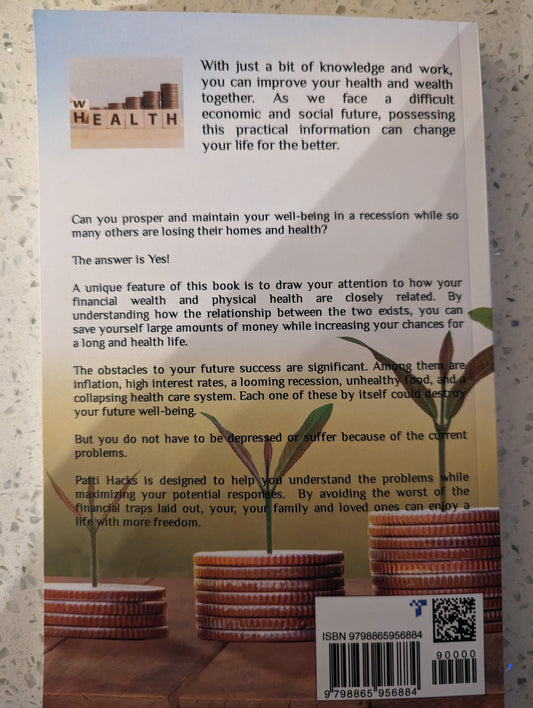 Recession Survival Skills For Your Health & Wealth by Patti Hacks